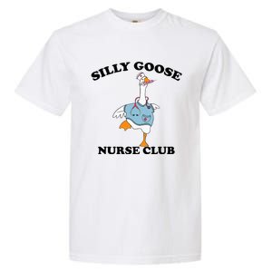 Funny Silly Goose Nurse Club School Nurse Student Graduation Garment-Dyed Heavyweight T-Shirt