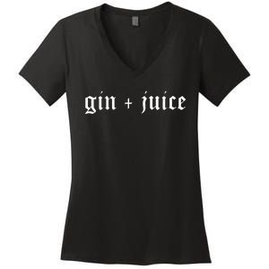 Fo Shizzle Gin + Juice Funny Sarcastic Novelty Gangster Rap Women's V-Neck T-Shirt