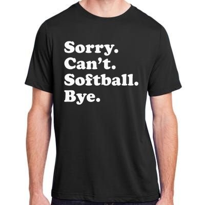 Funny Softball Gift For Men Women Adult ChromaSoft Performance T-Shirt