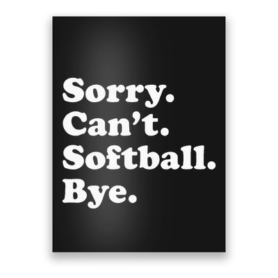 Funny Softball Gift For Men Women Poster
