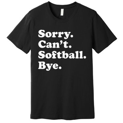 Funny Softball Gift For Men Women Premium T-Shirt