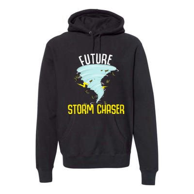 Future Storm Gift For Chaser Meteorologist Premium Hoodie