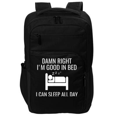 Funny Sleep Good In Bed Sleep All Day. Napping Nap Impact Tech Backpack