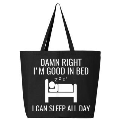 Funny Sleep Good In Bed Sleep All Day. Napping Nap 25L Jumbo Tote