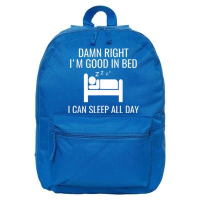 Funny Sleep Good In Bed Sleep All Day. Napping Nap 16 in Basic Backpack