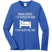 Funny Sleep Good In Bed Sleep All Day. Napping Nap Ladies Long Sleeve Shirt