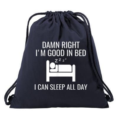 Funny Sleep Good In Bed Sleep All Day. Napping Nap Drawstring Bag