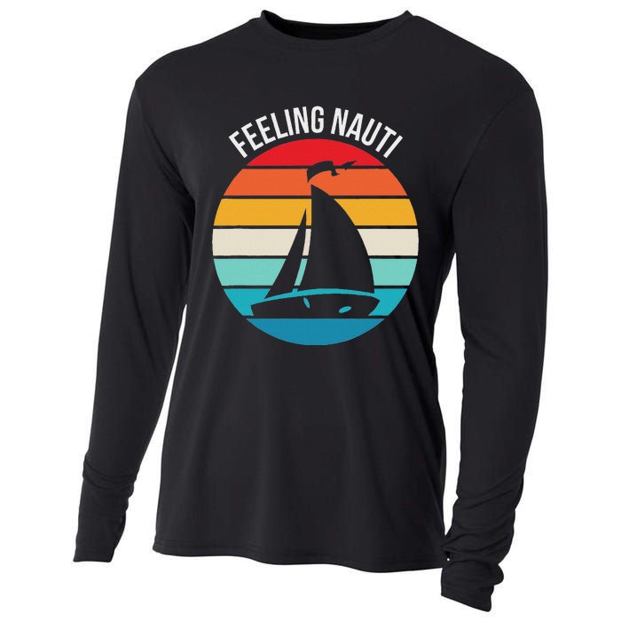 Funny Sailing Gift For Sailors Feeling Nauti Boat Sunset Cooling Performance Long Sleeve Crew