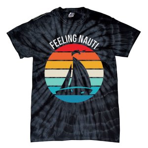 Funny Sailing Gift For Sailors Feeling Nauti Boat Sunset Tie-Dye T-Shirt