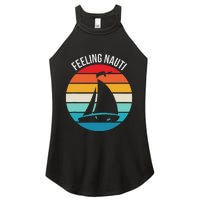 Funny Sailing Gift For Sailors Feeling Nauti Boat Sunset Women's Perfect Tri Rocker Tank