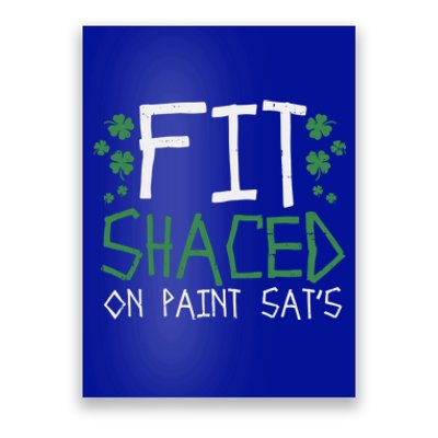 Fit Shaced Gift St Patricks Day Weed Marijuana Stoner Gift Poster