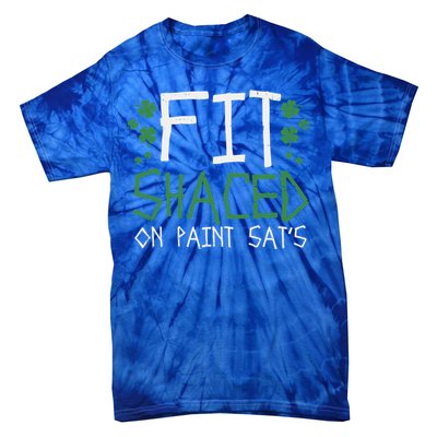 Fit Shaced Gift St Patricks Day Weed Marijuana Stoner Gift Tie-Dye T-Shirt