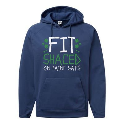 Fit Shaced Gift St Patricks Day Weed Marijuana Stoner Gift Performance Fleece Hoodie