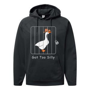 Funny Silly Goose Lover Mugshot Meme Got Too Silly Gift Performance Fleece Hoodie