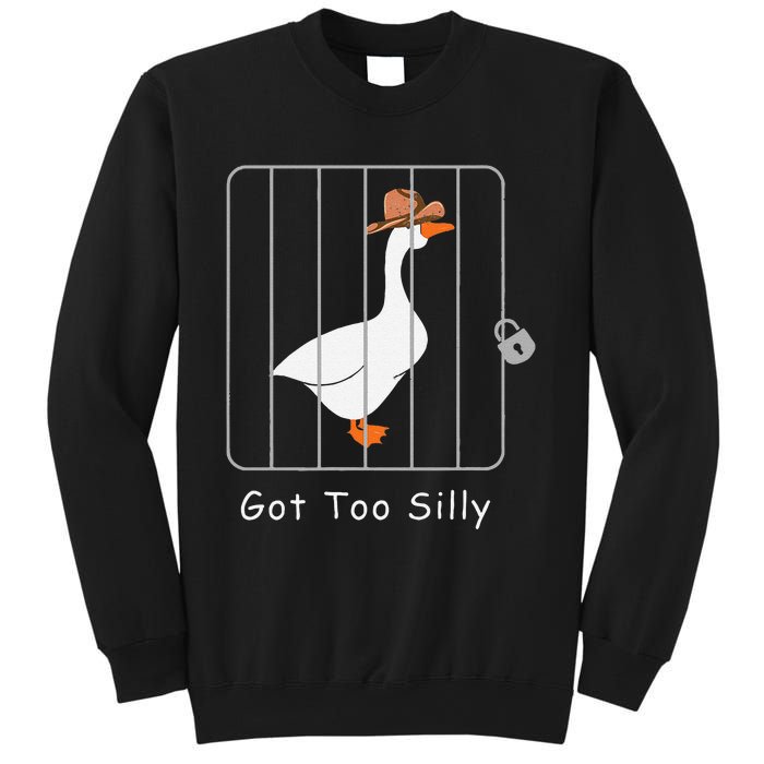 Funny Silly Goose Lover Mugshot Meme Got Too Silly Gift Sweatshirt