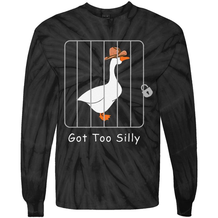 Funny Silly Goose Lover Mugshot Meme Got Too Silly Gift Tie-Dye Long Sleeve Shirt