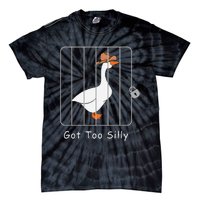 Funny Silly Goose Lover Mugshot Meme Got Too Silly Gift Tie-Dye T-Shirt