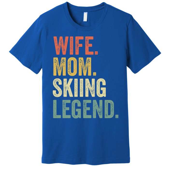 Funny Ski Great Gift Funny Gift Mom Vintage Skiing Great Gift Premium T-Shirt