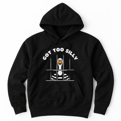 Funny Silly Goose Got Too Silly Goose In Jail Net Trapped Hoodie