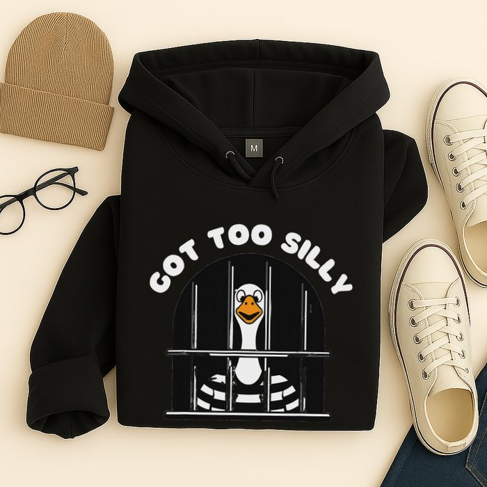 Funny Silly Goose Got Too Silly Goose In Jail Net Trapped Hoodie