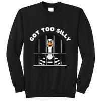 Funny Silly Goose Got Too Silly Goose In Jail Net Trapped Sweatshirt