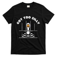 Funny Silly Goose Got Too Silly Goose In Jail Net Trapped T-Shirt