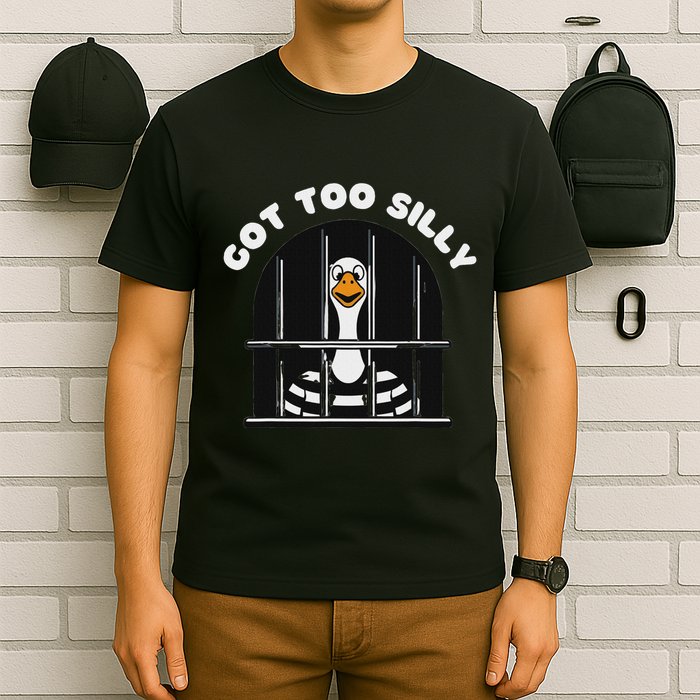 Funny Silly Goose Got Too Silly Goose In Jail Net Trapped T-Shirt