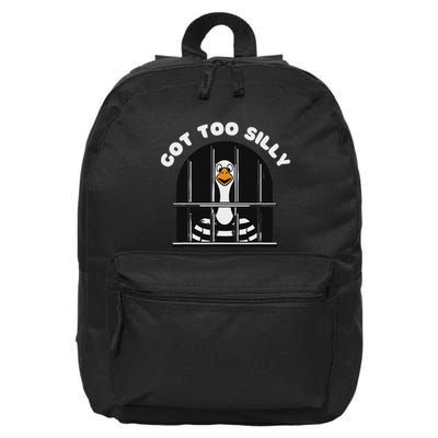 Funny Silly Goose Got Too Silly Goose In Jail Net Trapped 16 in Basic Backpack