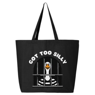 Funny Silly Goose Got Too Silly Goose In Jail Net Trapped 25L Jumbo Tote