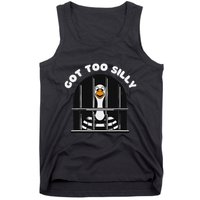 Funny Silly Goose Got Too Silly Goose In Jail Net Trapped Tank Top