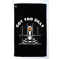 Funny Silly Goose Got Too Silly Goose In Jail Net Trapped Golf Towel