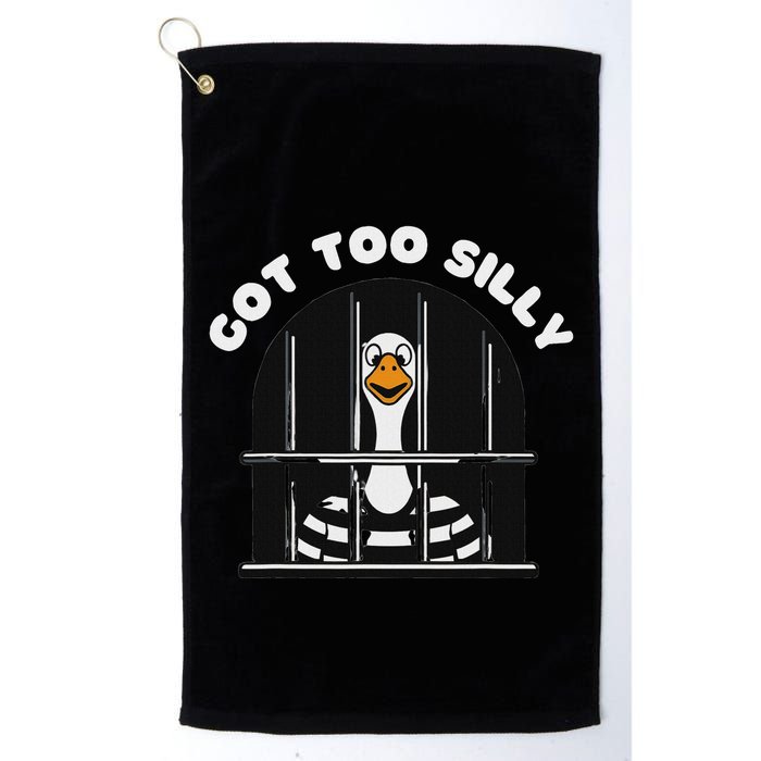 Funny Silly Goose Got Too Silly Goose In Jail Net Trapped Golf Towel