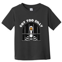 Funny Silly Goose Got Too Silly Goose In Jail Net Trapped Toddler T-Shirt