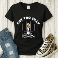 Funny Silly Goose Got Too Silly Goose In Jail Net Trapped Womens T-Shirt