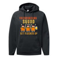 Friendsgiving Squad Get Flocked Up Matching Funny Performance Fleece Hoodie