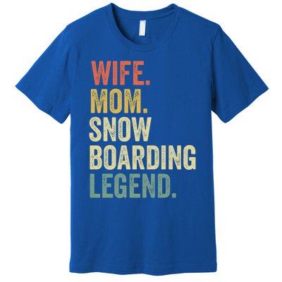 Funny Snowboard Gift Funny Gift Mom Snowboarding Gift Premium T-Shirt