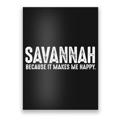 Funny Savannah Georgia Quote Proud US State Joke Poster