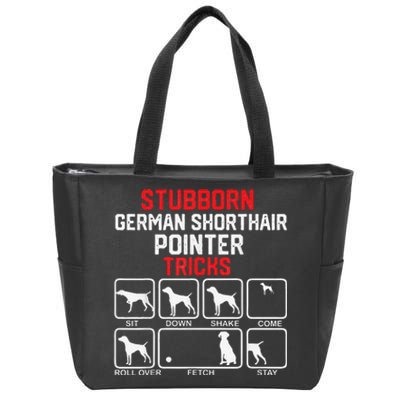 funny Stubborn German Shorthaired Pointer Tricks Zip Tote Bag