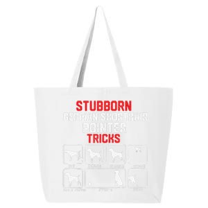 funny Stubborn German Shorthaired Pointer Tricks 25L Jumbo Tote