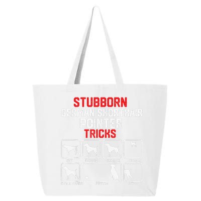 funny Stubborn German Shorthaired Pointer Tricks 25L Jumbo Tote