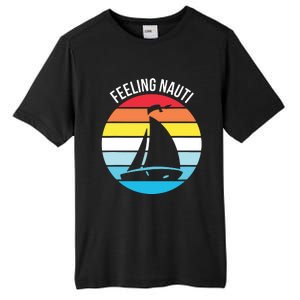 Funny Sailing Gift For Sailors 'Feeling Nauti' Boat Sunset Tall Fusion ChromaSoft Performance T-Shirt