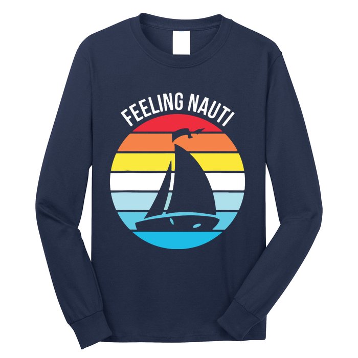 Funny Sailing Gift For Sailors 'Feeling Nauti' Boat Sunset Long Sleeve Shirt