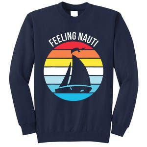 Funny Sailing Gift For Sailors 'Feeling Nauti' Boat Sunset Tall Sweatshirt