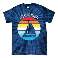 Funny Sailing Gift For Sailors 'Feeling Nauti' Boat Sunset Tie-Dye T-Shirt