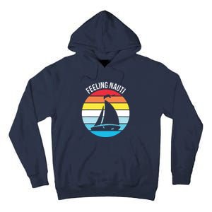 Funny Sailing Gift For Sailors 'Feeling Nauti' Boat Sunset Tall Hoodie