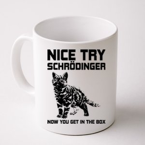 Funny Science Gift Schrödingers Cat Quote Physics Great Gift Coffee Mug