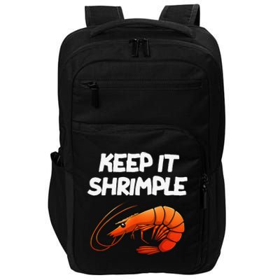 Funny Shrimp Gift Cool Fishing Prawn Lover Impact Tech Backpack