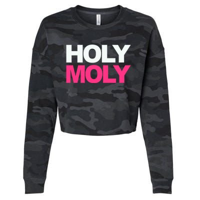 Funny Saying Gift Holy Moly And Gift Cropped Pullover Crew