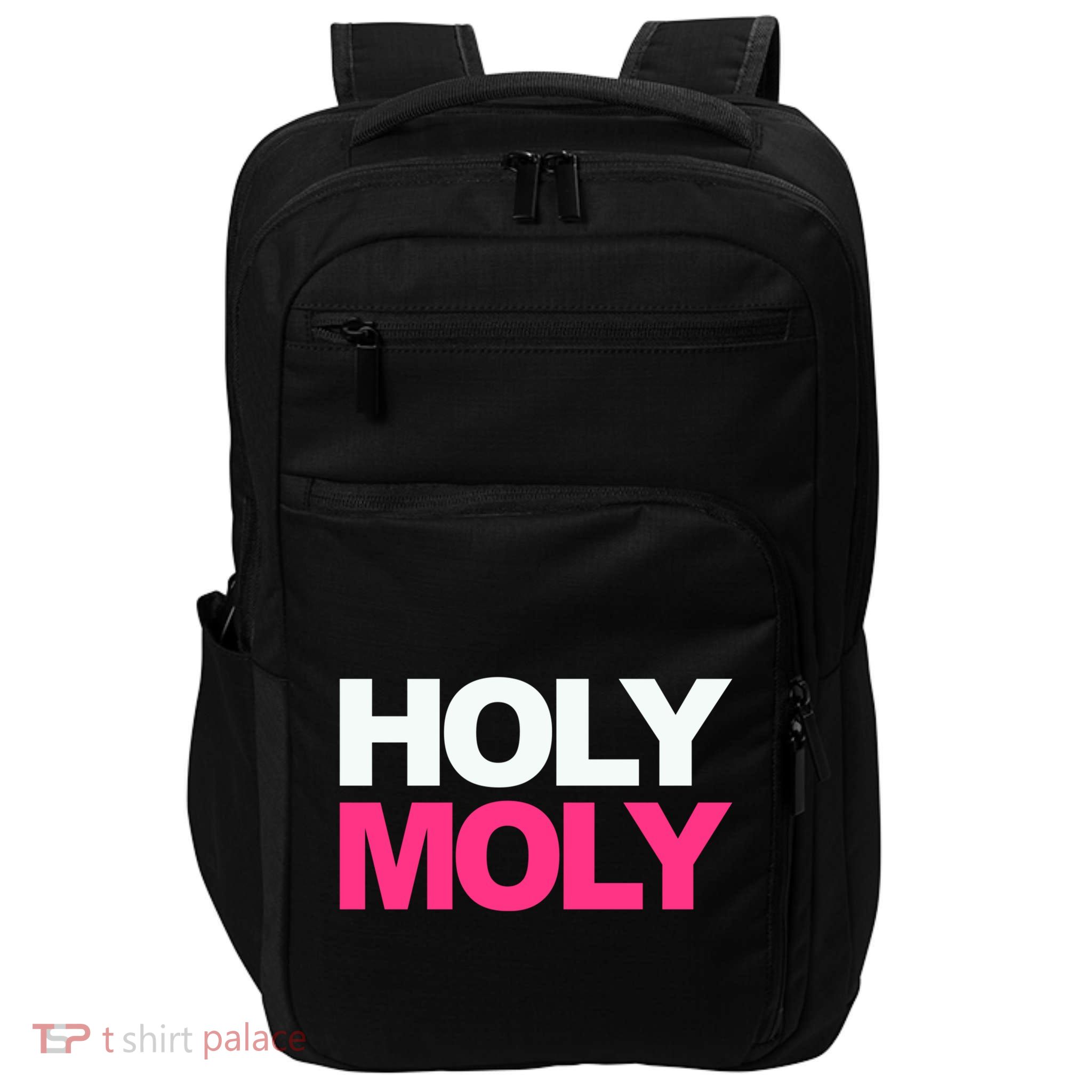 Funny Saying Gift Holy Moly And Gift Impact Tech Backpack