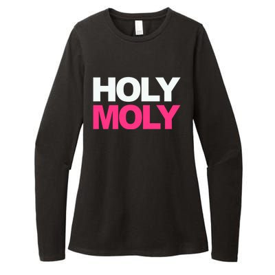 Funny Saying Gift Holy Moly And Gift Womens CVC Long Sleeve Shirt